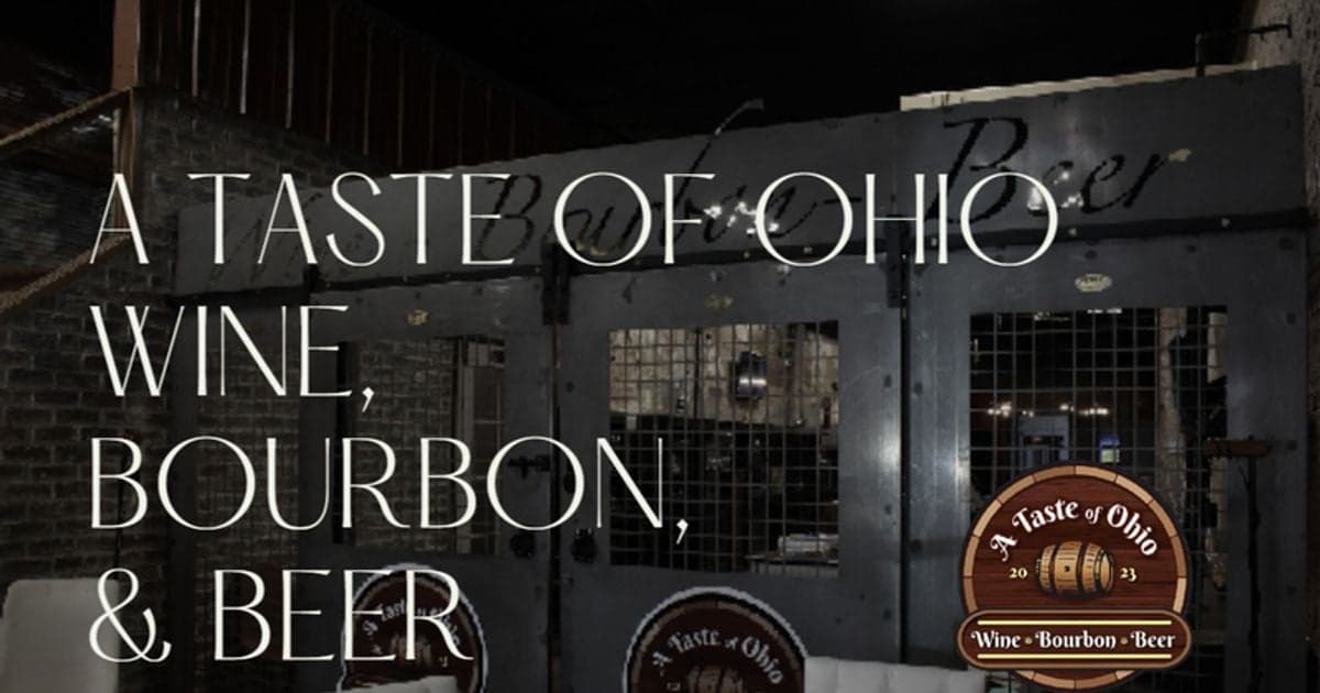 A Taste of Ohio, Wine, Bourbon & Beer